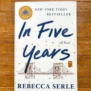 In Five Years by Rebecca Serle VERY GOOD CONDITION